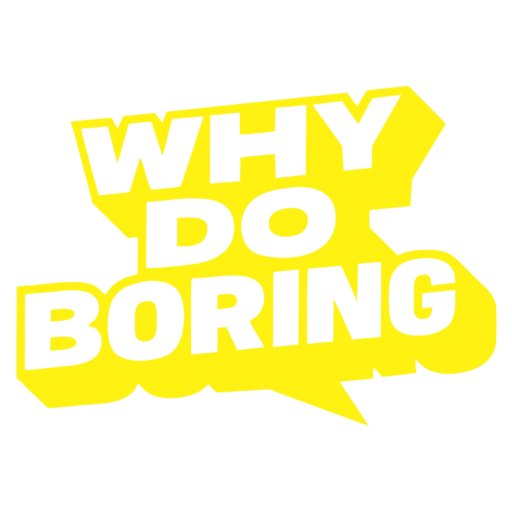 whydoboring.com
